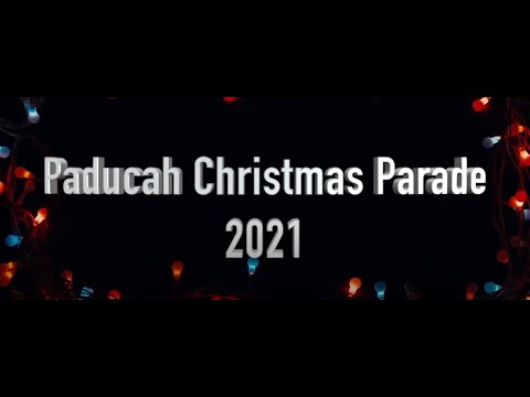 2021 City of Paducah Christmas Parade