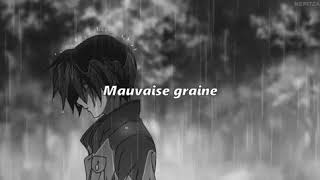 Nekfeu - Mauvaise graine (slowed)