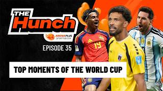 THE BEST OF THE WORLD CUP 2026 | THE HUNCH EPISODE 35