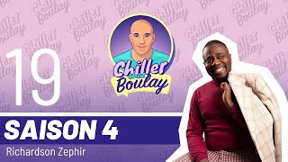 Richardson Zéphir | Chiller chez Boulay - Saison 4 - #122