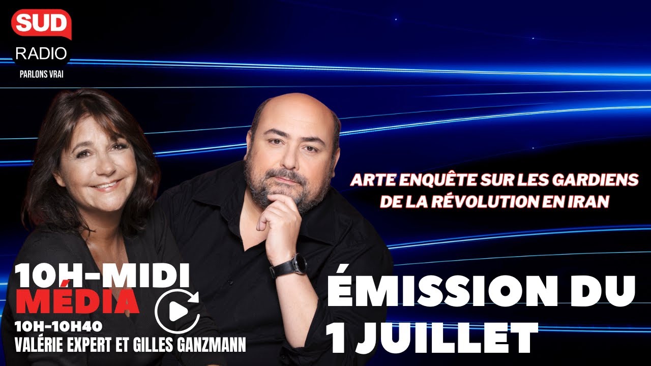 Sud Radio Média - Émission du 1er juillet
