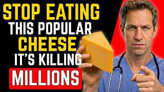 SENIORS: These FOUR Cheese you must NEVER EAT After 60 (and 4 You Must Eat)
