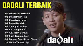 Dadali Full Album 2026 💔 Lagu Favorit Saya  Lagu Pop Indonesia Galau & Romantis Lirik Lengkap