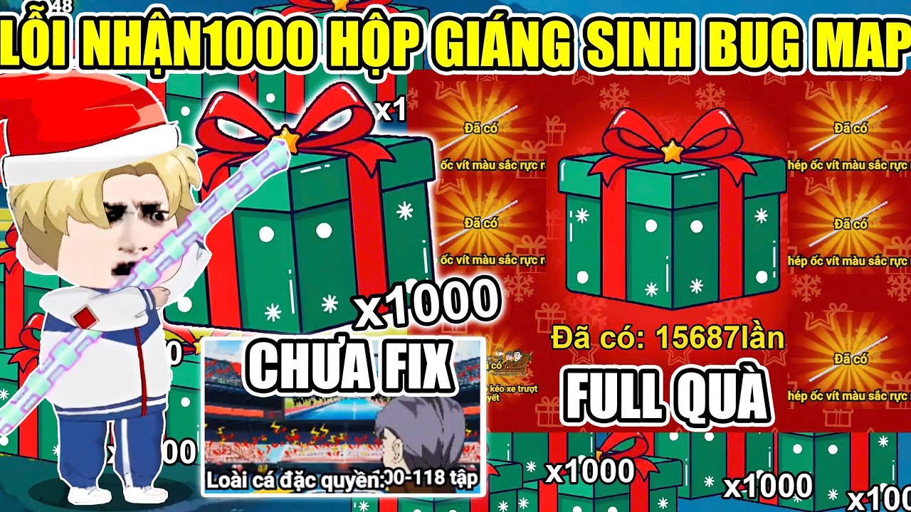 CÁCH MỚI BUG NHẬN 1000 HỘP GIÁNG SINH MIỄN PHÍ TRONG 1 ĐÊM FULL QUÀ CẦN MỚI CÂU CÁ VẠN CÂN