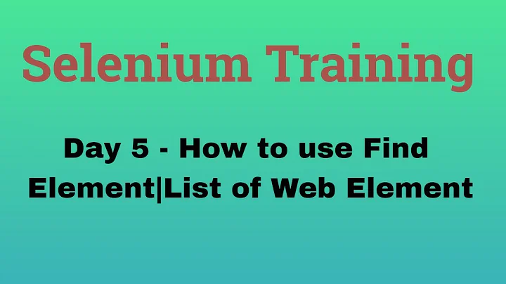 Selenium Training # 5 | How to use FindElement | List of WebElement (FindElements) | NATASA Tech