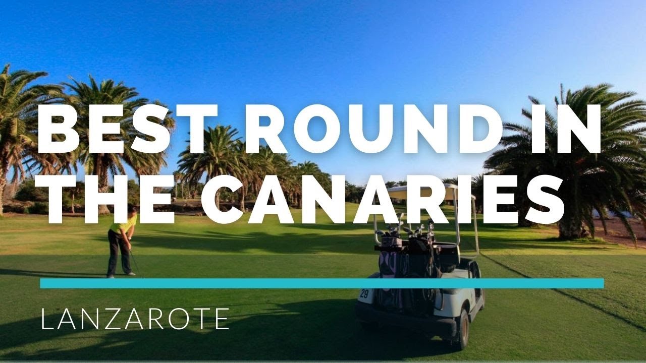 GOLF COSTA TEGUISE⛳, LANZAROTE, CANARY ISLANDS, SPAIN📍