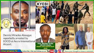BREAK: EOCO Arrests Miracle Aboagye🔗Military Vs Galamsey Boys At Kyebi😲Amaro Shakur Exposes MP & DCE BREAK: EOCO Arrests Miracle Aboagye🔗Military Vs Galamsey Boys At Kyebi😲Amaro Shakur Exposes MP & DCE