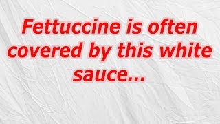 Fettuccine is often covered by this white sauce (CodyCross Answer/Cheat)
