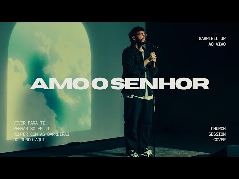 AMO O SENHOR