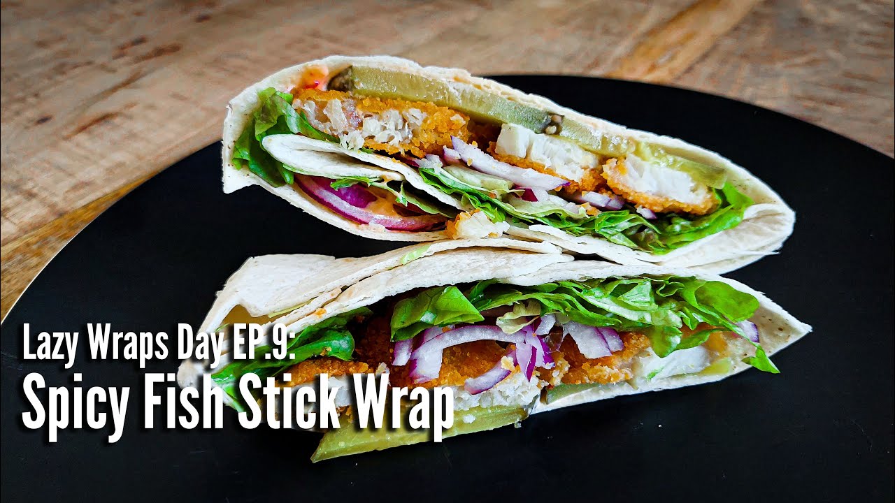 Spicy Fish Stick Wrap YouTube
