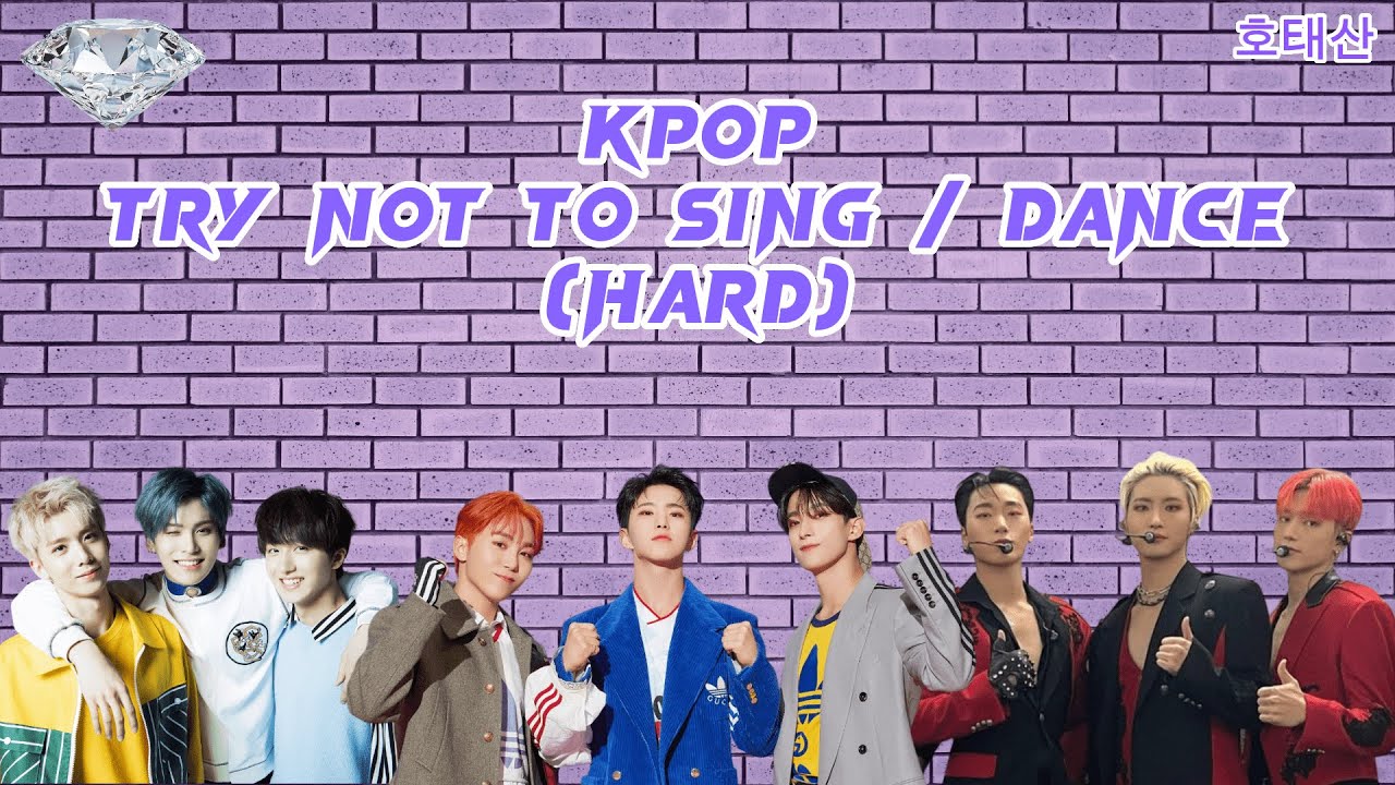 KPOP TRY NOT TO SING / DANCE PART 2 (HARD) [KPOP GAME]