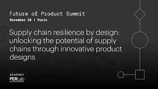 Supply chain resilience by design: unlocking supply chains through innovative product designs