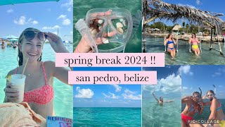spring break trip to belize!💐😇👙🏝️