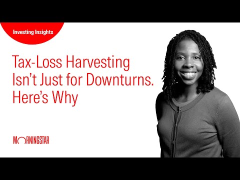 Tax-Loss Harvesting Isn’t Just for Downturns. Here’s Why