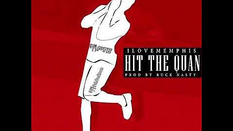 iLoveMemphis - Hit The Quan (Clean)