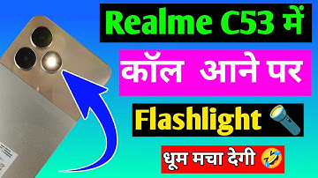 Realme c53 incoming call flashlight setting | realme c53 me call aane per flashlight Kaise jalaye