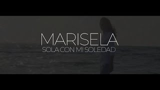 Marisela - Sola Con Mi Soledad (Version Orquesta Sinfonica) [Video Lyric]
