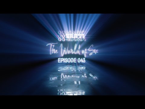 Mark Sixma - The World of Six #43