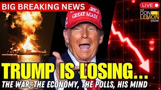 HOT TOPICS | Donald Trump Is LOSING...the War, the Economy, the Polls & His Mind!