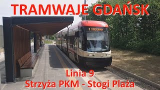 Tramwaje Gdańsk. Linia 9 Strzyża PKM - Stogi Plaża./CABVIEW - Ride on tram line 9 Gdańsk (Poland).