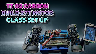 Tamiya TT 02 Carbon build alloy steering and low friction suspension balls, 27T motor class setup