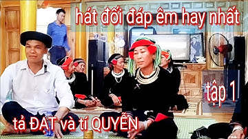 t1:hát đối đáp rất êm hay tả ĐẠT và tí QUYỄN hát tại Nậm Mu,Tân Thành Bắc Quang.văn Dũng hgtv