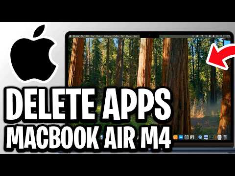 How To Delete Apps On Macbook Air M4 - Full Guide