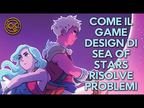 Come risolvono i problemi i Game Designer: il JRPG COOP di Sea of Stars. [ SENZA PUBBLICITÀ ]