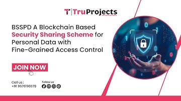 BSSPD A Blockchain Based Security Sharing Scheme for Personal Data with Fine Grained Access Control