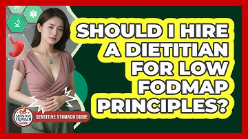 Should I Hire A Dietitian For Low FODMAP Principles? - Sensitive Stomach Guide