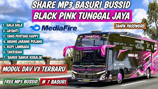 SHARE BASURI MP3 BLACK PINK TUNGGAL JAYA DAV AIR HORN V3‼️BUKAN KODENAME TAPI MP3 BASURI BUSSID