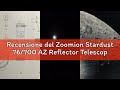Recensione del Zoomion Stardust 76/700 AZ Reflector Telescope - Telescopio astronomico con treppiede