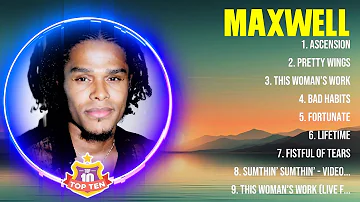 Maxwell Top Hits Popular Songs - Top 10 Song Collection