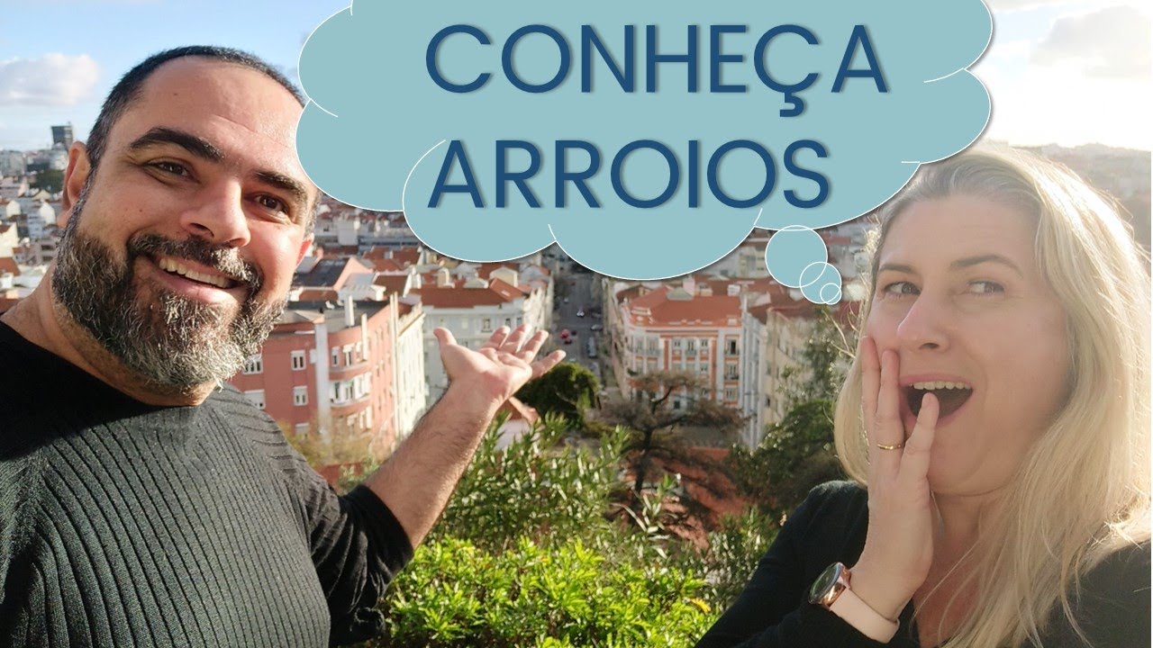 CONHEÇA A FREGUESIA DE ARROIOS LISBOA PORTUGAL