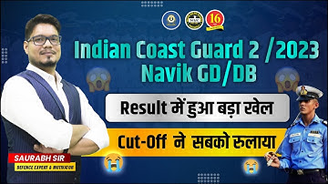 Indian Coast Guard Result 2023 | ICG Navik GD/DB Result Out | Coastguard Cutoff 2023 | MKC
