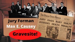 Max E Causey - Jack Ruby Trial Jury Foreman!