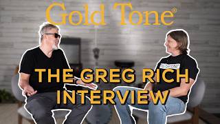 The Greg Rich Interview - Mastertone® banjos and more | Gold Tone