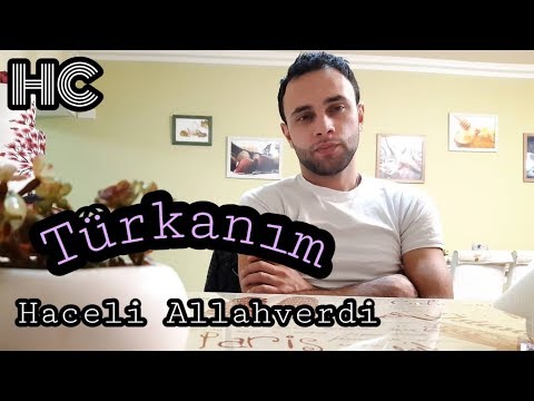 Haceli Allahverdi - Türkanım 2019 ( Tezlikle )