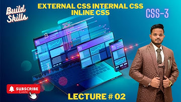 CSS Style Types | External CSS , Internal CSS , Inline CSS | Lecture #02 Web development Html CSS