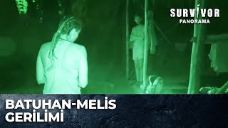 Batuhan ve Melis Arasında Neler Oldu? | Survivor Panorama 106. Bölüm