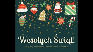 Ekipa Gminnego Ośrodka Kultury życzy wszystkim... Wesołych Świąt!