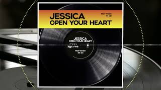 Jessica - Open Your Heart (Mix Version)