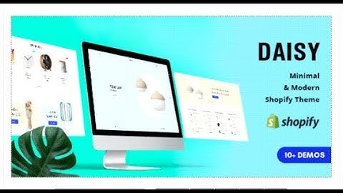 Daisy - Clean Minimal Shopify Theme | Themeforest Templates