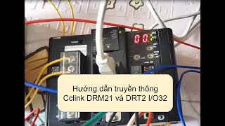 Hướng Dẫn Truyền Thông Cclink Drm21 Và Drt2 - Io32