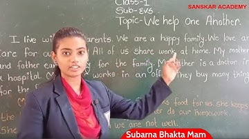 We Help One Another || E V S || Class-1st || Subarna Bhakta Mam ||