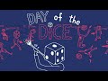 It's the Day of the Dice.
