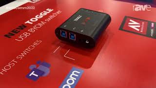 InfoComm 2022: INOGENI Intros TOGGLE, a USB BYOM Switcher for Sharing Multiple USB Devices