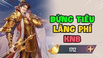 Hướng dẫn Tân thủ tiêu KNB hợp lý - Danh Tướng Origin