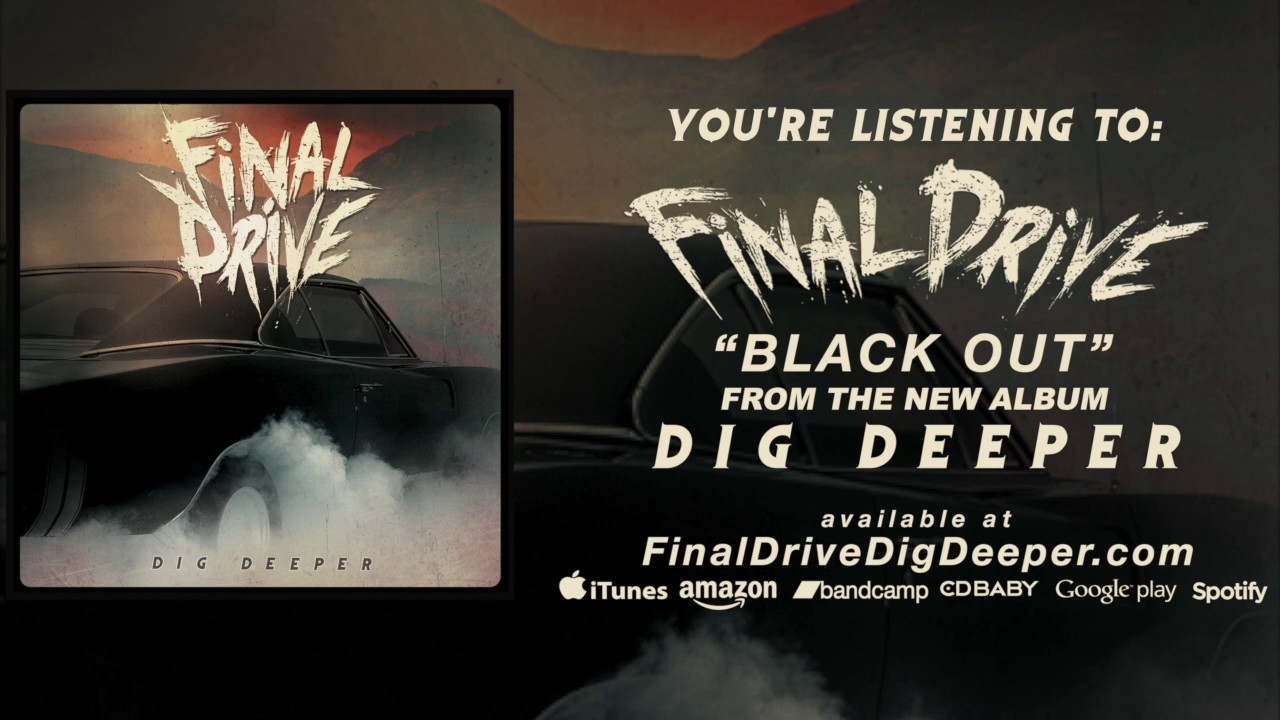 Guarda Final Drive - Black Out (Audio) su YouTube Guarda Final Drive - Black Out (Audio) su YouTube