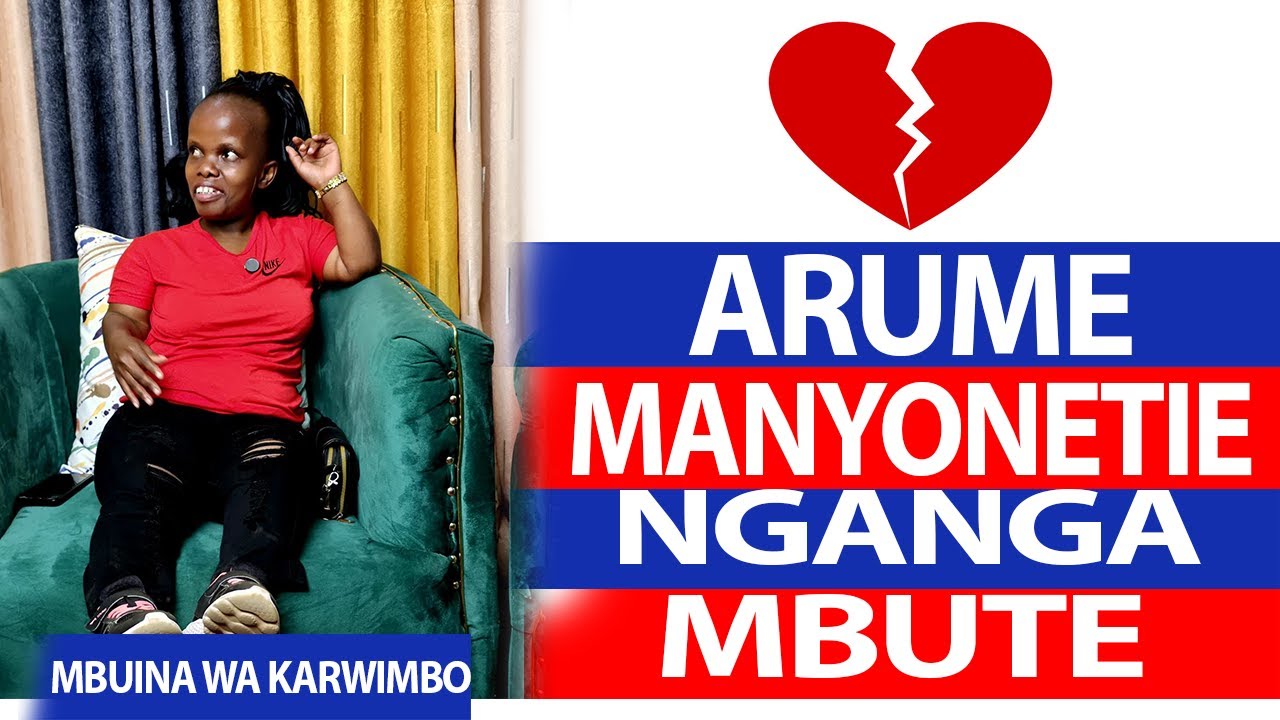 ARUME NI NYAMU NI URIA MANYONETIE//MBUINA WA KARWIMBO